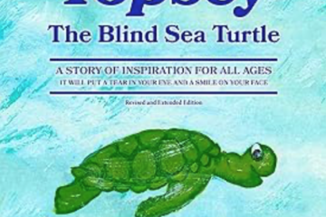 The Complete Book of Topsey The Blind Sea Turtle book cover by Nancy Land McCurtin | Blind Artist and Author